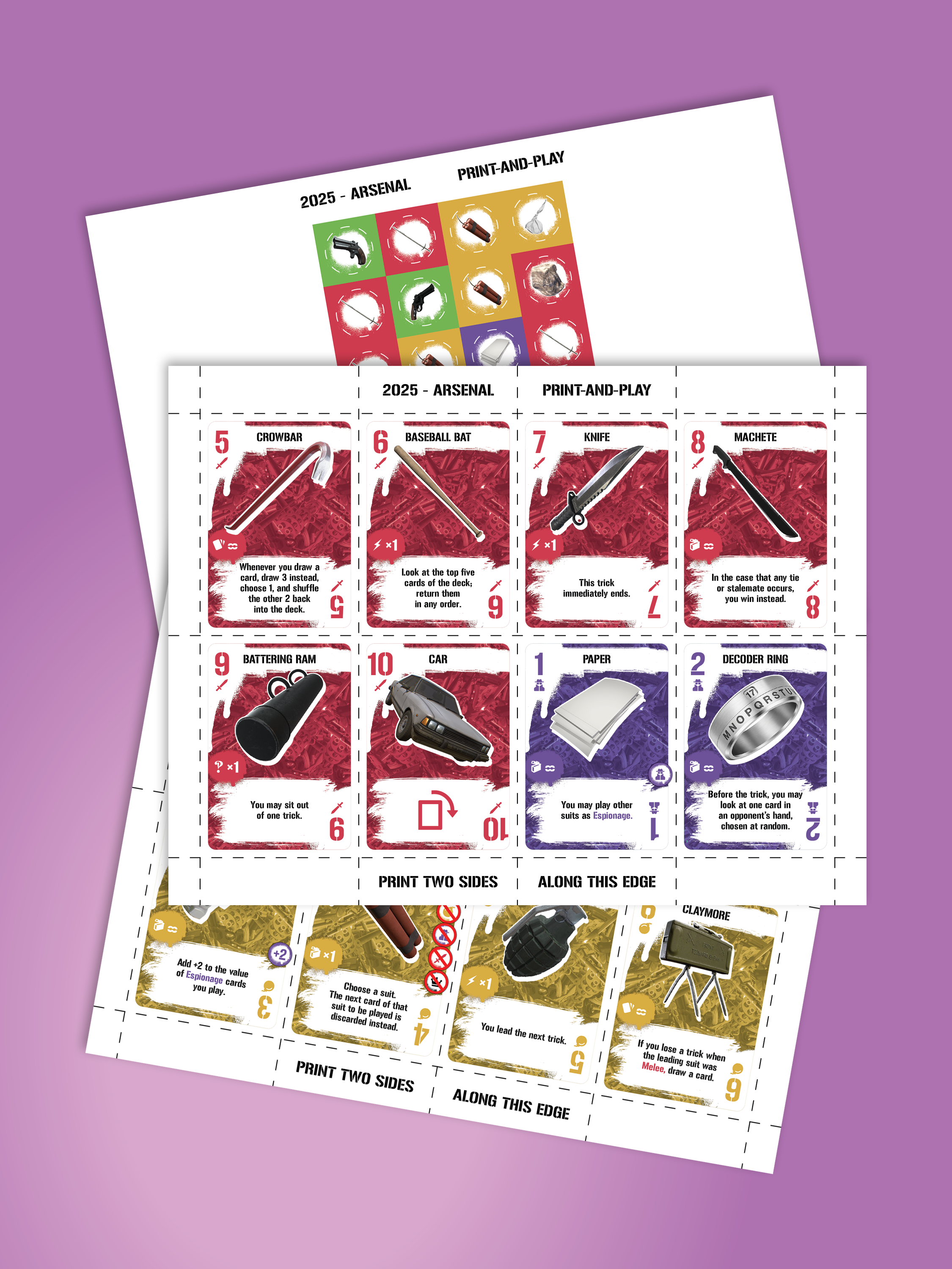 Print-and-Play, Arsenal